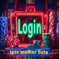 iptv melhor lista